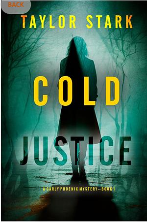 Cold Justice by Taylor Stark