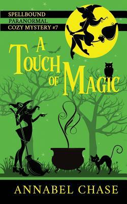 A Touch of Magic by Annabel Chase