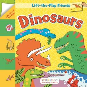 Lift-The-Flap Friends: Dinosaurs by Bloomsbury