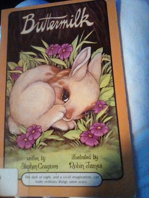 Buttermilk by Robin James, Stephen Cosgrove
