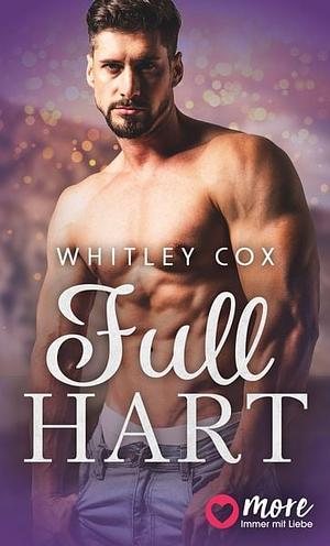 Full Hart by Whitley Cox