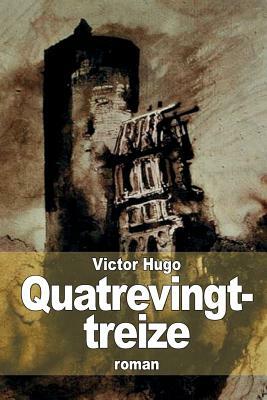 Quatrevingt-treize by Victor Hugo