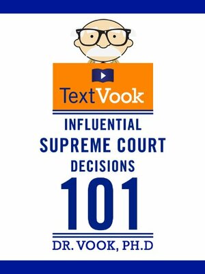 Influential Supreme Court Decisions 101: The TextVook by Vook