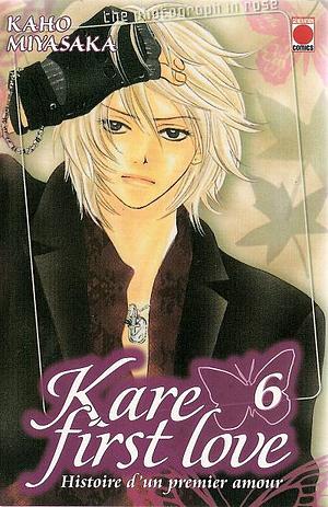 Kare first love : histoire d'un premier amour, Volume 6 by Kaho Miyasaka