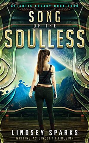 Song of the Soulless by Lindsey Sparks (Fairleigh)