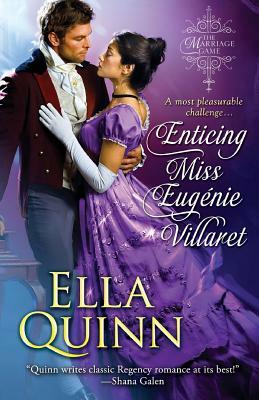 Enticing Miss Eugenie Villaret by Ella Quinn