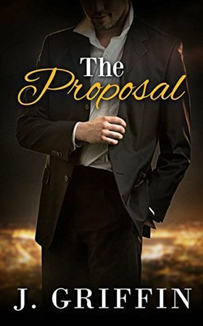 The Proposal by J. Griffin