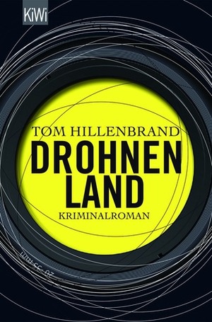 Drohnenland by Tom Hillenbrand