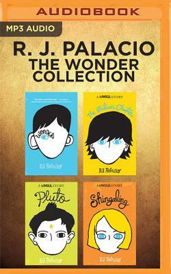 R. J. Palacio - The Wonder Collection: Wonder, the Julian Chapter, Pluto, Shingaling by R.J. Palacio