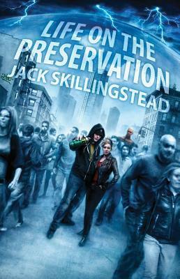 Life on the Preservation by Jack Skillingstead
