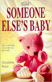 Someone Else's Baby (Point) by Geraldine Kaye