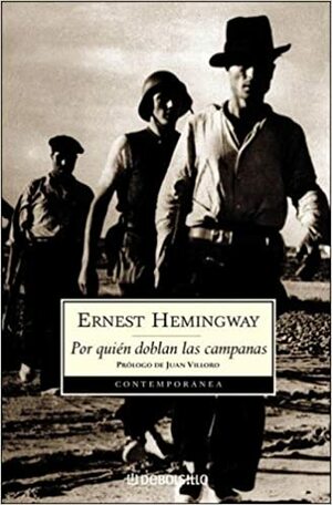 Por quién doblan las campanas by Ernest Hemingway, Juan Villoro