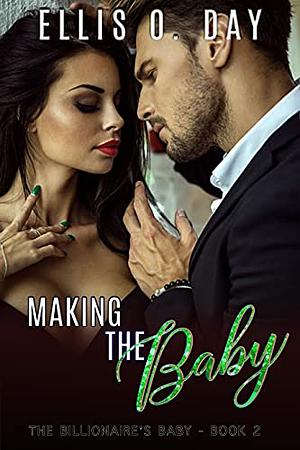 Making the Baby by Ellis O. Day