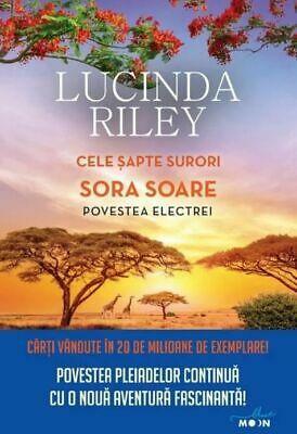 Sora Soare. Povestea Electrei by Lucinda Riley