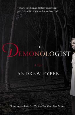 The Demonologist by Andrew Pyper