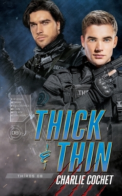 Thick & Thin by Charlie Cochet