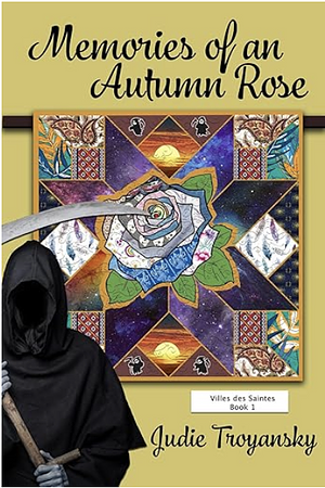 Memories of an Autumn Rose by Judie Troyansky