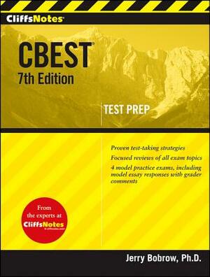 Cliffsnotes Cbest, 7th Edition by Jerry Bobrow