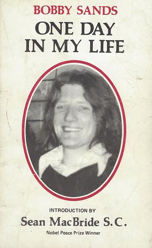 One Day in My Life by Bobby Sands