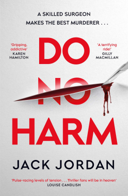 Do No Harm by Jack Jordan