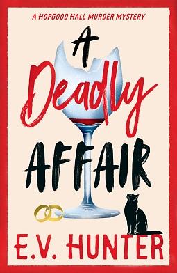A Deadly Affair by E.V. Hunter