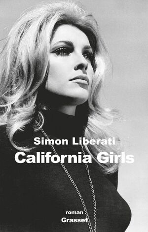 California Girls by Simon Liberati