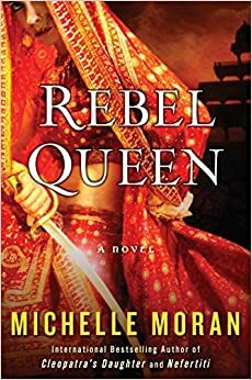Последната кралица на Индия by Michelle Moran, Мишел Моран