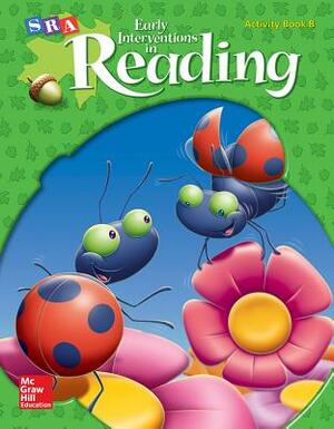 Early Interventions in Reading Level 2, Activity Book B by McGraw Hill