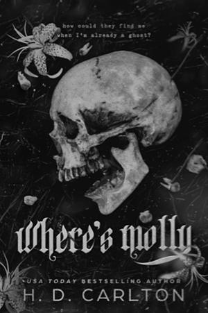 Where's Molly by H.D. Carlton