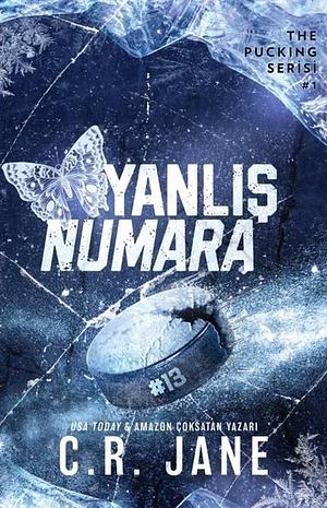 Yanlış Numara by C.R. Jane