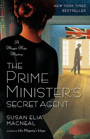 Prime Minister's Secret Agent by Susan Elia MacNeal