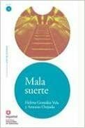 Mala suerte by Antonio Orejudo, Helena Gonzalez Vela