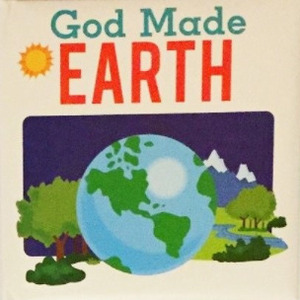 God Made Earth by The Clever Factory Inc