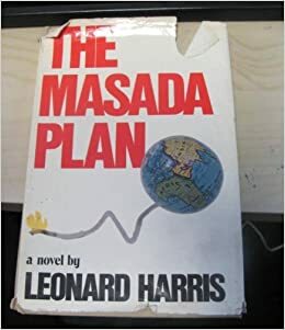 The Masada Plan by Leonard Jerome Harris