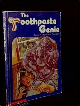 Toothpaste Genie by Sandy Frances Duncan