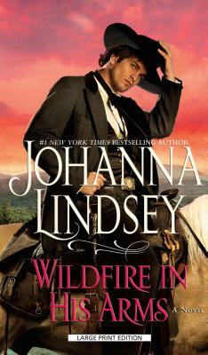 Wildfire in His Arms by Johanna Lindsey