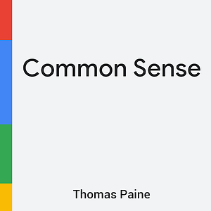 Common Sense by Thomas Paine