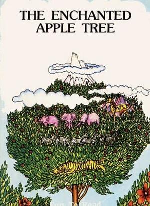The Enchanted Apple Tree by Robert S. Baker