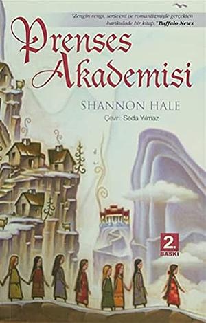 Prenses Akademisi by Shannon Hale