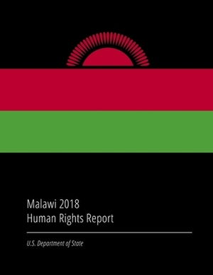 Malawi 2018 Human Rights Report by U. S. Department of State