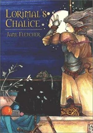 Lorimal's Chalice by Jane Fletcher