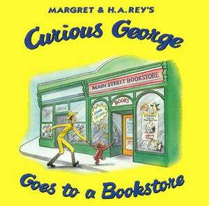 Curious George Goes to a Bookstore by H.A. Rey