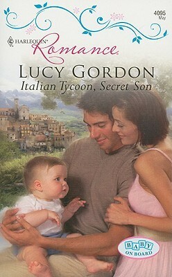 Italian Tycoon, Secret Son by Lucy Gordon