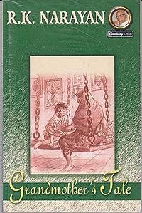 Grandmother's Tale by R.K. Narayan