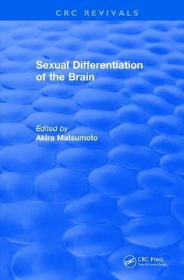 Sexual Differentiation of the Brain (2000) by Akira Matsumoto