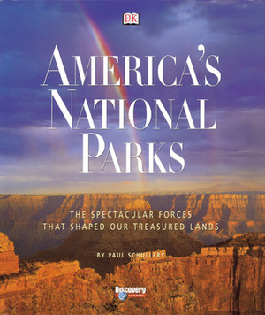 America's National Parks by John Cleese, Paul Schullery, Brian Batesw