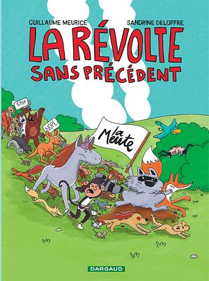 La révolte sans précédent by Meurice Guillaume