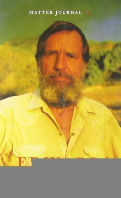 Matter Journal 13: Edward Abbey by Tabitha Dial