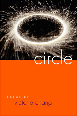 Circle by Victoria Chang