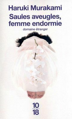 Saules aveugles, femme endormie by Haruki Murakami